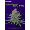 Organic Marijuana Soma Style